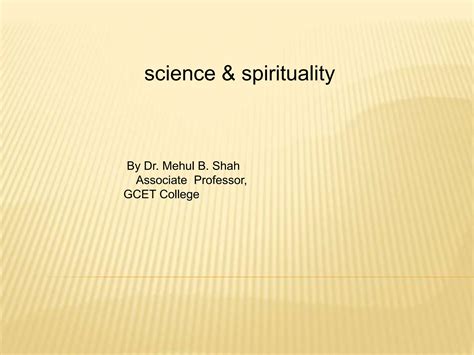 science and spirituality comparison, sahaj yoga meditation for self realization | PPT