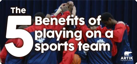 The Five Benefits of Playing on a Sports Team | Artik Blog