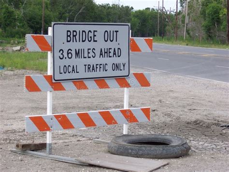 Sign that Bridge is Out and Closed, with only Local Traffic Permitted Stock Image - Image of ...