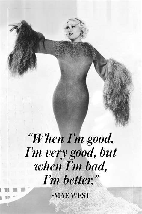 15 Mae West Quotes To Live By | Mae west quotes, Mae west, Diva quotes