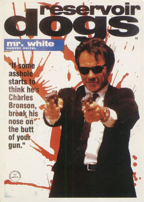 Mr White Reservoir Dogs Quotes. QuotesGram