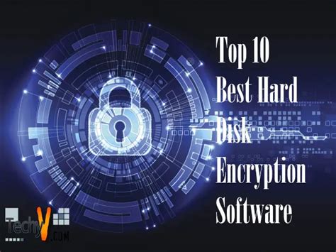 Top 10 Best Hard Disk Encryption Software - Techyv.com