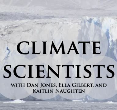 Climate Scientists | Podcasts Wiki | Fandom