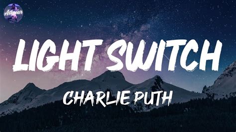 Charlie Puth - Light Switch (Lyrics) - YouTube