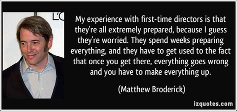 Matthew Broderick Quotes. QuotesGram