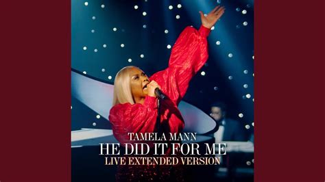 He Did It for Me (Live) - YouTube Music