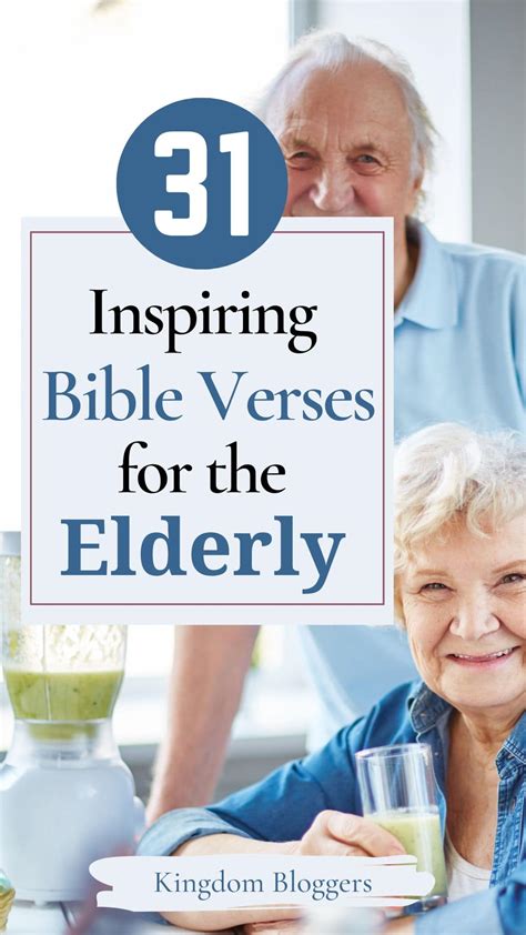 31 Inspiring Bible Verses for the Elderly