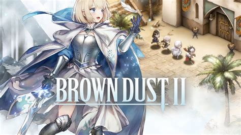 Brown Dust II debut trailer - Gematsu