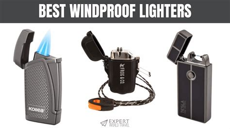 Best Windproof Lighters in 2023 ⋆ Expert World Travel