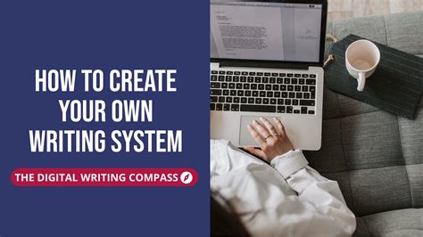 How To Create Your Own Writing System