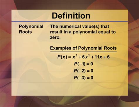 Definition--Polynomial Concepts--Polynomial Roots | Media4Math