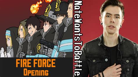 Fire Force Opening 1 but it’s NateWantsToBattle English Cover - YouTube