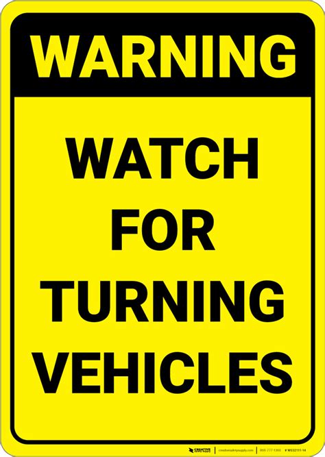 Warning: Watch For Turning Vehicles - Wall Sign | Creative Safety Supply