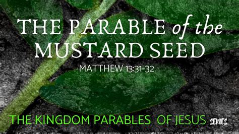 The Parable of the Mustard Seed — Calvary Community Church