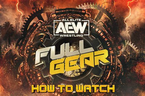 How to watch AEW Full Gear - Cageside Seats