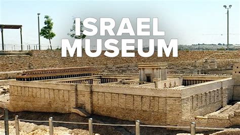 Virtual Israel Tour Day 26: The Israel Museum - YouTube