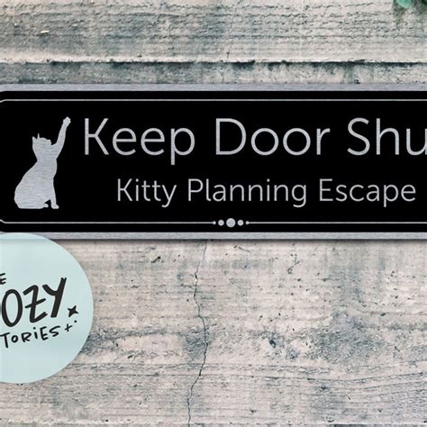 Keep Door Closed Sign Funny - Etsy