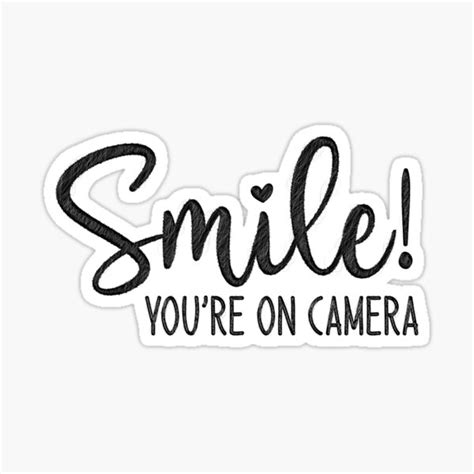 "Smile You're On Camera Photography Photographer, Smile You're On Camera" Sticker for Sale by ...