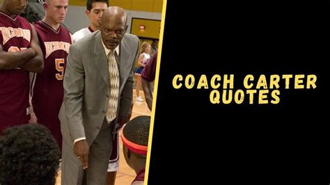 Top 15 Inspirational Quotes From The Coach Carter Movie