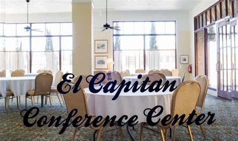 Conference - The Hotel El Capitan The Hotel El Capitan