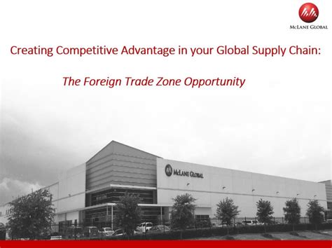 Benefits of Foreign Trade Zones