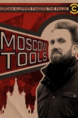 Jordan Klepper Fingers the Pulse: Moscow Tools (2024) — The Movie ...