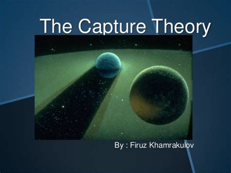 Firuz - The Moon Capture Theory