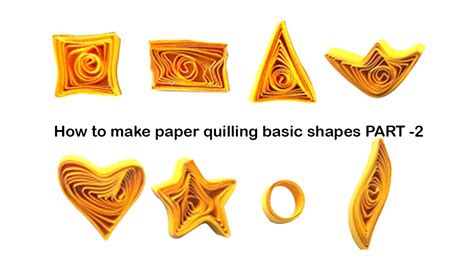 how to make quilling basic shapes for beginners tutorial - part 2 | Quilling, Basic shapes ...