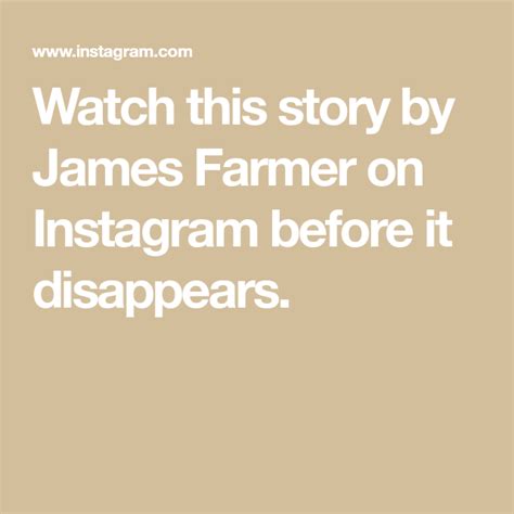 Watch this story by James Farmer on Instagram before it disappears. Sue ...