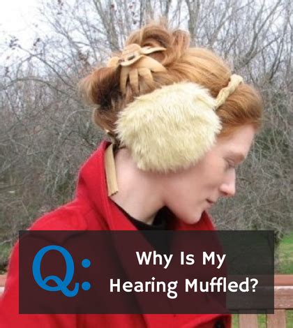 Why is My Hearing Muffled? - Everyday Hearing