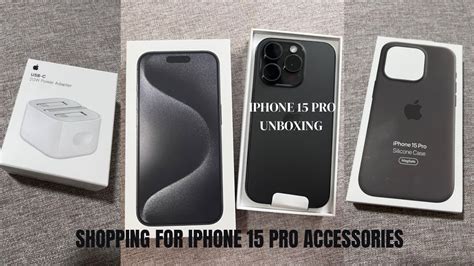 iPhone 15 Pro Unboxing and Accessories Shopping - YouTube