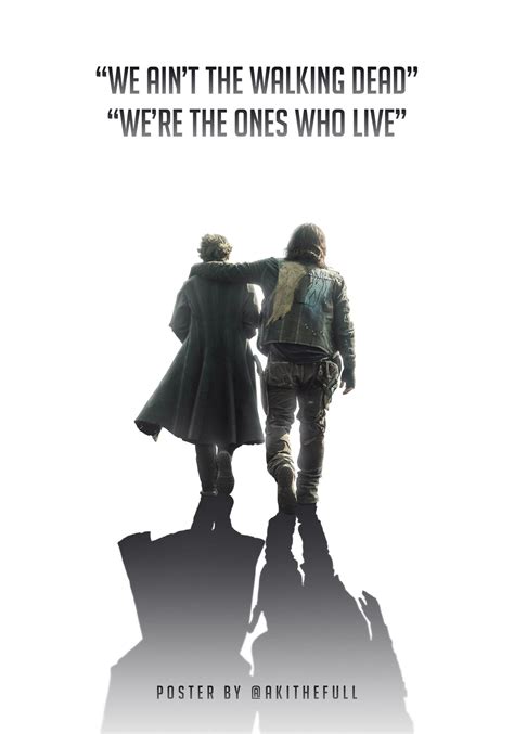 The Walking Dead We Are The Ones Who Live Poster by AkiTheFull on DeviantArt