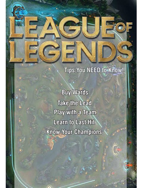 League of Legends Tips You NEED to Know! by tacticalheads - Issuu