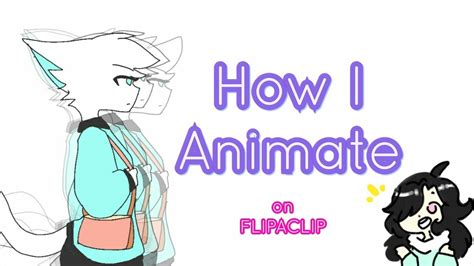 How I Animate on Flipaclip?? Steps and tips - YouTube