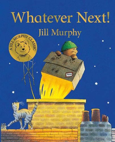 Whatever Next! by Jill Murphy | Waterstones