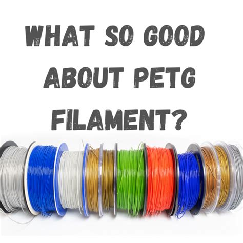 What Is PETG Filament? + Why We Love It - 3D Junkie