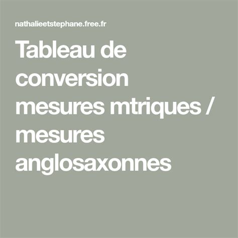 Tableau de conversion mesures mtriques / mesures anglosaxonnes | Conversion mesure, Tableau de ...