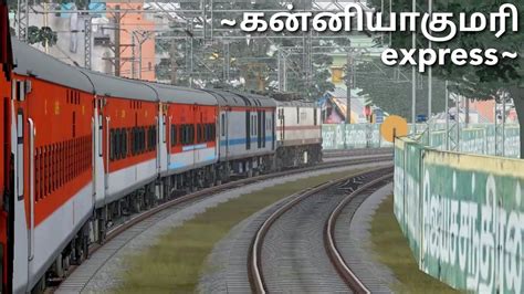 Kanyakumari Express Short Journey to Chennai Egmore in Railworks (Tamil ...