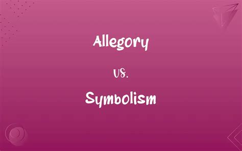 Allegory vs. Symbolism: Know the Difference