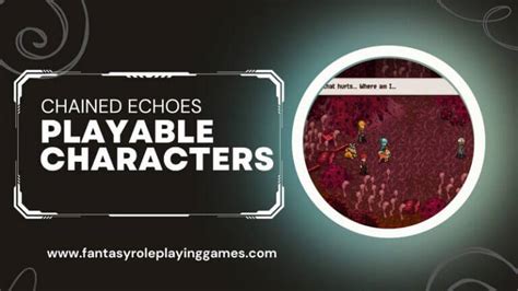 Chained Echoes Playable Characters - Fantasy Role-Playing Games