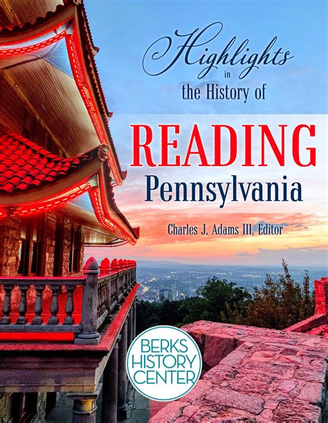 Highlights in the History of Reading, Pennsylvania: Charles J. Adams ...