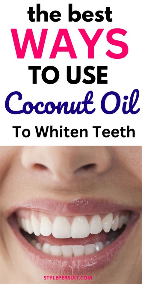 How to Whiten Teeth with Coconut Oil Fast and Easily – StylePersuit