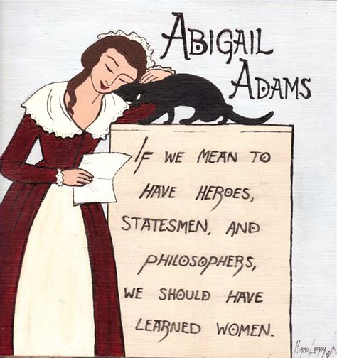 Abigail Adams Quotes About Slavery. QuotesGram