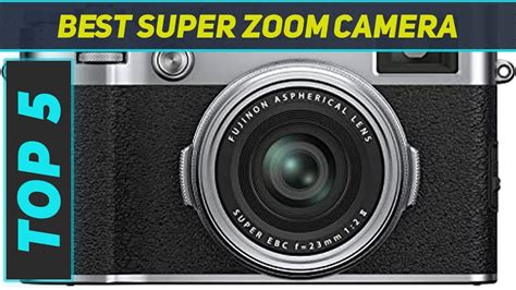 5 Best Super Zoom Camera 2023 - YouTube