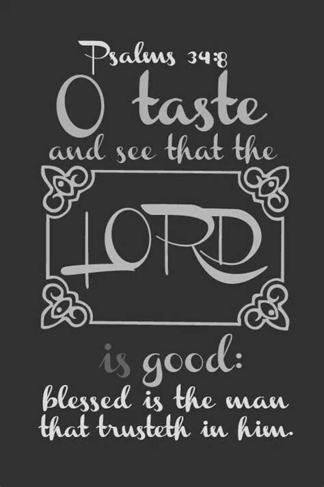 O Taste and see that the LORD is good: | Mazmur 34