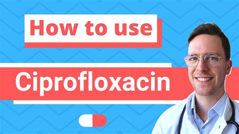 How and When to use Ciprofloxacin? (Ciloxan, Ciproxin, Neofloxin) - Doctor Explains - YouTube