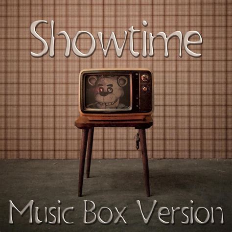 ‎Showtime (FNAF 2) (Music Box Version) [Music Box Version] - Single by ...