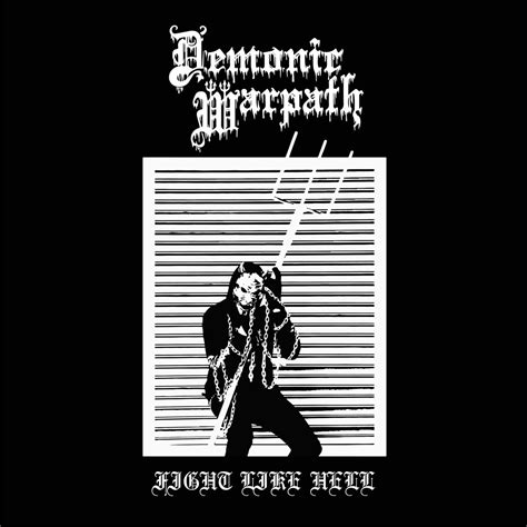 Fight Like Hell | Demonic Warpath | American Decline Records