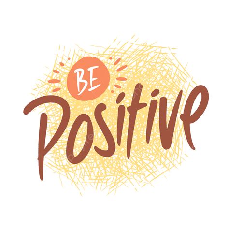 Positive Words PNG Picture, Be Positive Motivational Word, Be Positive, Positive, Motivational ...