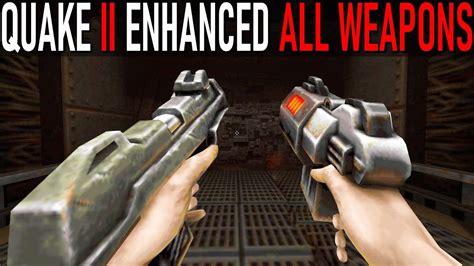 Quake II Enhanced - All Weapons - YouTube